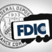 FDIC - Federal Deposit Insurance Corporation