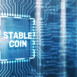 Stable Coin. Stablecoins Cryptocurrencies Stable Market Price Value Coin Currency.CPU Chip background.