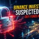 binance investigates